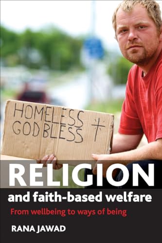 Religion and Faith-Based Welfare : From Wellbeing to Ways of Being