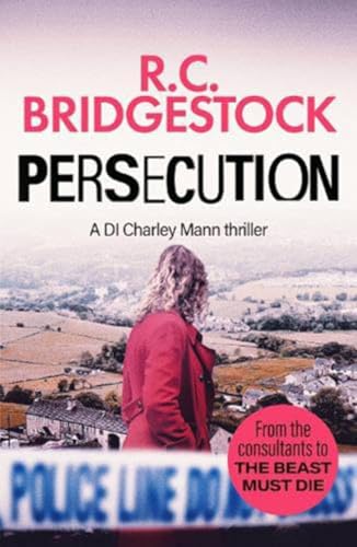 R. C. BRIDGESTOCK - PERSECUTION