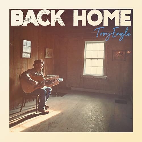 Troy Engle - Back Home [CD]
