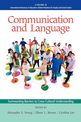 Communication and Language : Surmounting Barriers to Cross-Cultural Understanding