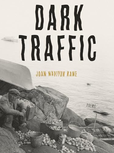 Dark Traffic : Poems