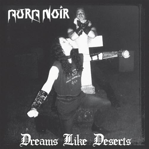 Aura Noir - Dreams Like Deserts ( 30th Ann [CD]