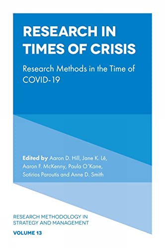 Research in Crisis: Research Methods in the Time of COVID-19