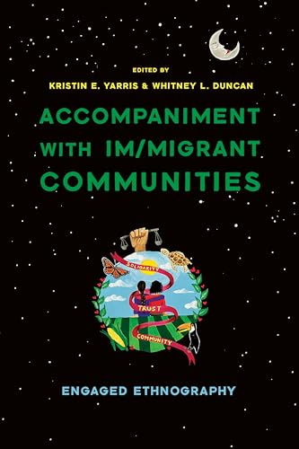 Accompaniment with Im/migrant Communities : Engaged Ethnography