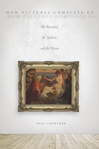 How Pictures Complete Us: The Beautiful
