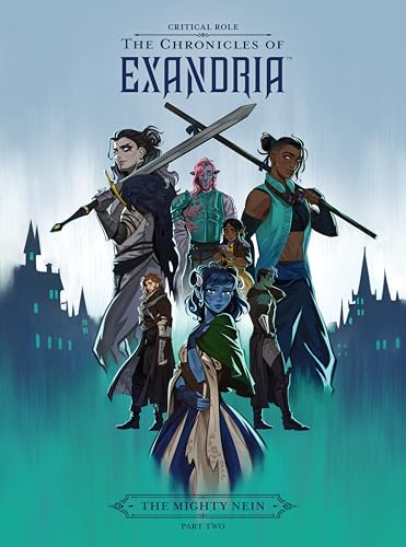 Critical Role: The Chronicles of Exandria - The Mighty Nein Part Two
