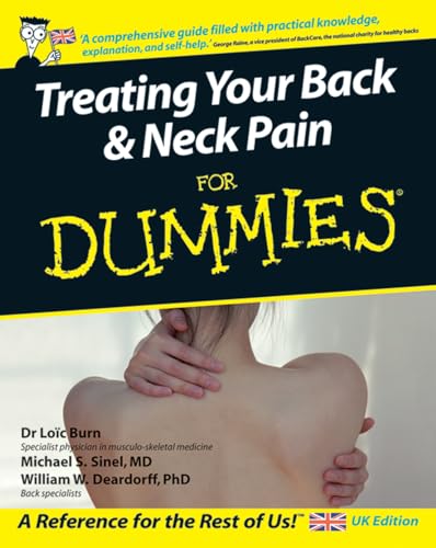 Treating Your Back and Neck Pain For Dummies