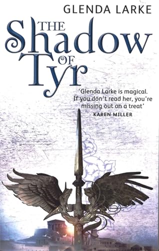 The Shadow Of Tyr : Book Two of the Mirage Makers