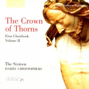 Various - The Crown of Thorns (Eton Choirbook Volume II) [CD]