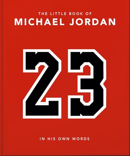 The Little Book of Michael Jordan : In his Own Words