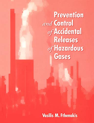 Prevention and Control of Accidental Releases of Hazardous Gases
