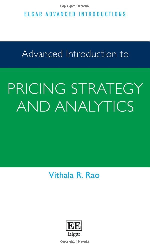 Advanced Introduction to Pricing Strategy and Analytics