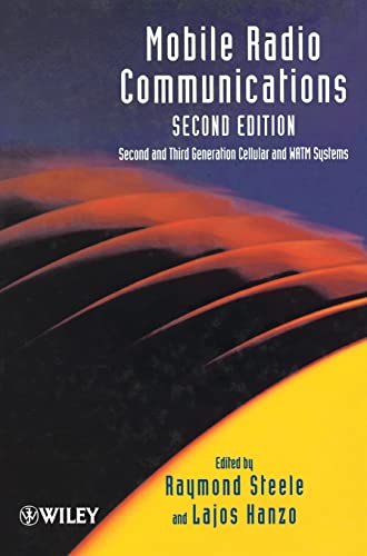 Mobile Radio Communications: Second and Third-Generation Cellular and WATM Systems