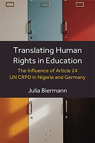 Translating Human Rights in Education : The Influence of Article 24 UN CRPD in Nigeria and Germany