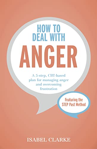 How to Deal with Anger: A 5-step