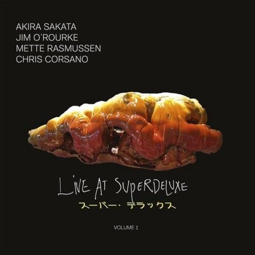 Sakata / O'rourke / Rasmussen / Corsano - Live At Superdeluxe Volume 1 (marbled Vinyl) [VINYL]