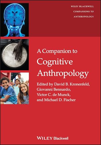 A Companion to Cognitive Anthropology