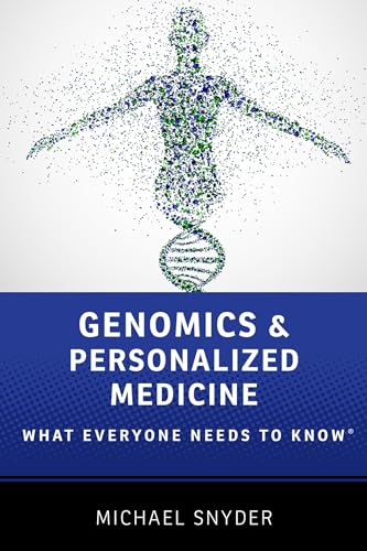 Genomics and Personalized Medicine : What Everyone Needs to Know®