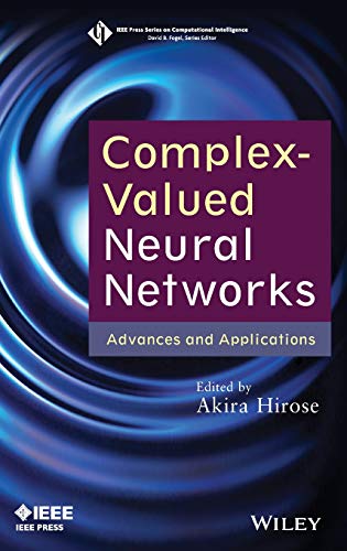 Complex-Valued Neural Networks: Advances and Applications