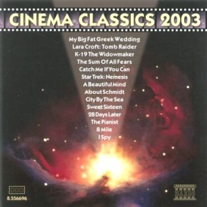 Various Artists - Cinema Classics 2003 [CD]