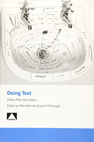 Doing Text : Media After the Subject