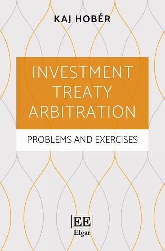 Investment Treaty Arbitration: Problems and Exercises