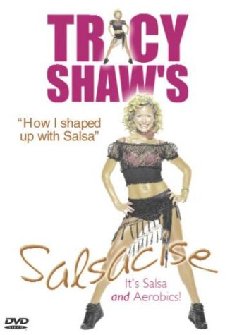 Tracy Shaw: Salsacise [DVD]