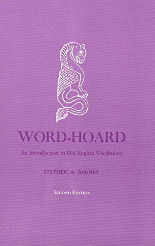 Word-Hoard : An Introduction to Old English Vocabulary