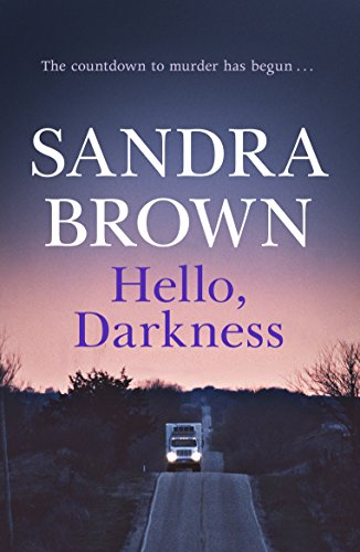 Hello, Darkness: The gripping thriller from #1 New York Times bestseller