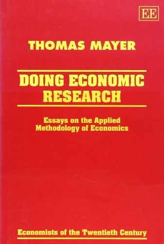 Doing Economic Research: Essays on the Applied Methodology of Economics