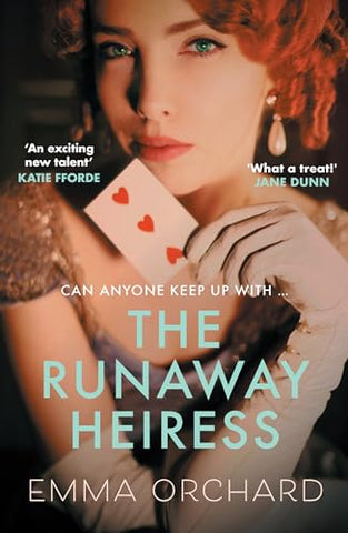 The Runaway Heiress: 'Reads like a hot Georgette Heyer' - Daily Mail