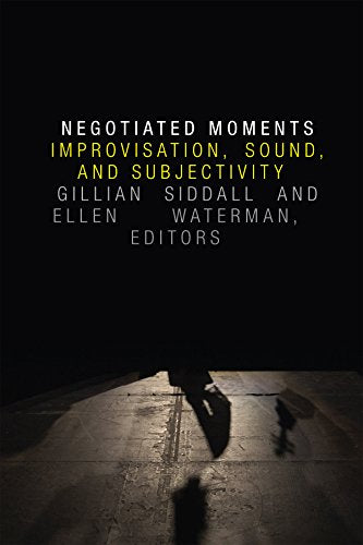 Negotiated Moments: Improvisation