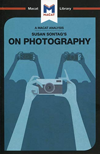 An Analysis of Susan Sontag's On Photography
