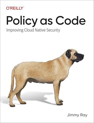 Policy as Code : Improving Cloud-Native Security