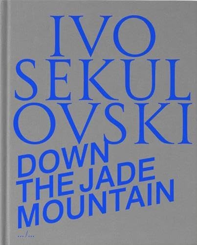 Down the Jade Mountain