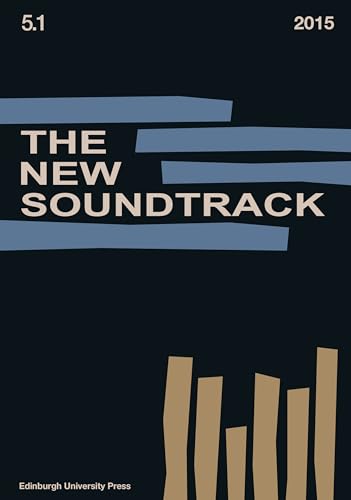 The New Soundtrack : Volume 5, Issue 1