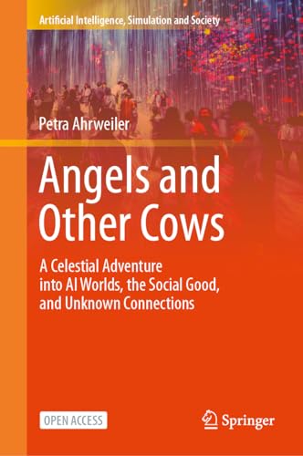 Angels and Other Cows : A Celestial Adventure into AI Worlds, the Social Good, and Unknown Connections