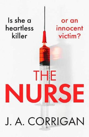 The Nurse: A gripping psychological thriller with a shocking twist