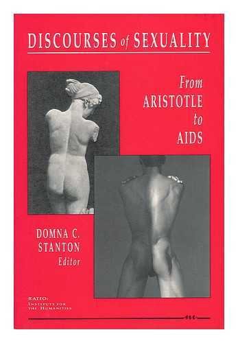 Discourses of Sexuality : From Aristotle to AIDS