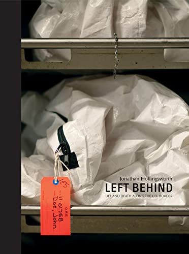 Left Behind: Life and Death Along the US Border