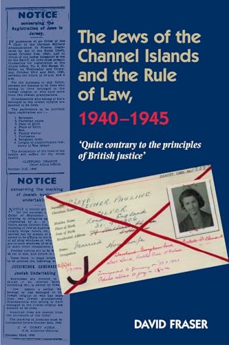 Jews of the Channel Islands &amp; the Rule of Law