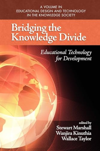 Bridging the Knowledge Divide : Educational Technology for Development