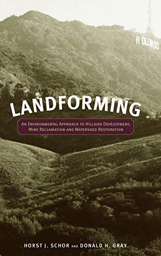 Landforming: An Environmental Approach to Hillside Development