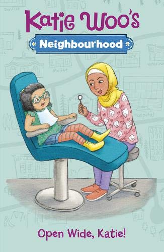Open Wide, Katie! (Katie Woo's Neighbourhood)