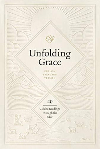 Unfolding Grace: 40 Guided Readings through the Bible