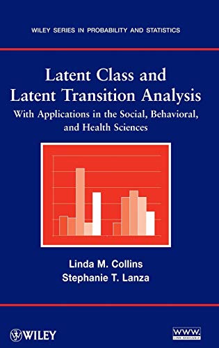 Latent Class and Latent Transition Analysis: with Applications in the Social