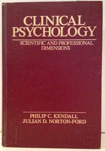 Clinical Psychology: Scientific and Professional Dimensions