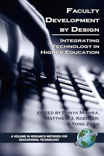 Faculty Development by Design : Integrating Technology in Higher Education