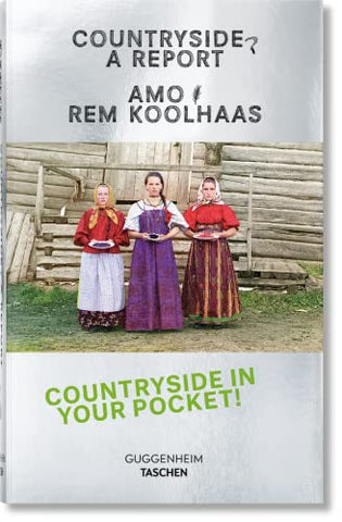 Koolhaas. Countryside. A Report: Countryside in your pocket!