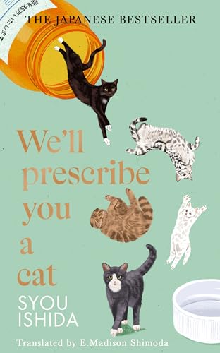 Well Prescribe You a Cat